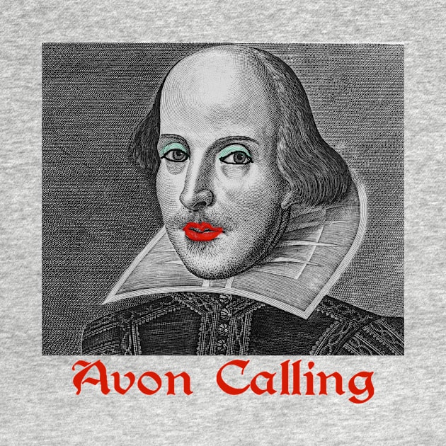 Willie Shakespeare - Avon Calling by Naves